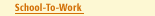 school-to-work